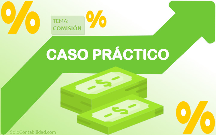 Caso práctico - Comisión