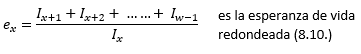 Esperanza de vida redondeada - Matemáticas actuariales Esperanza de vida redondeada - Matemáticas actuariales