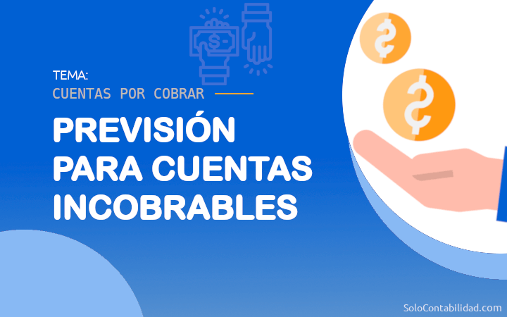 Previsión para cuentas incobrables - Cuentas por cobrar