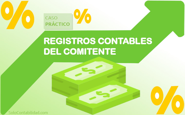 Registros contables del comitente - Caso práctico - Comisión